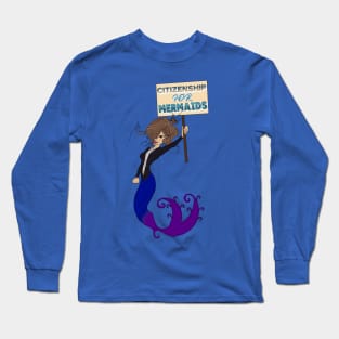 Citizenship for mermaids Long Sleeve T-Shirt